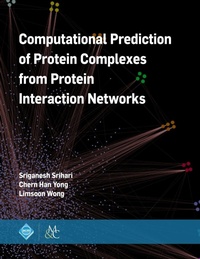 Enlarge image Cover: Computational Prediction of Protein Complexes from Protein Interaction Networks - Morgan & Claypool Publishers