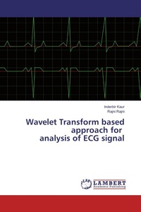 Enlarge image Cover: Wavelet Transform based approach for analysis of ECG signal - LAP Lambert Academic Publishing