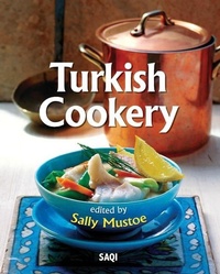 Abbildung von: Turkish Cookery - Saqi Books