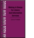 Cover: Making a Charge for Library and Information Services - Europa Publications Ltd