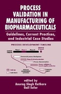 Cover: Process Validation in Manufacturing of Biopharmaceuticals - Informa Healthcare