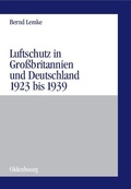 Abbildung von: Luftschutz in Großbritannien und Deutschland 1923 bis 1939 - De Gruyter Oldenbourg