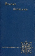 Cover: Bygone Scotland - Historical and Social - anboco