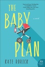 Cover: The Baby Plan - William Morrow Paperbacks