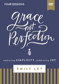 Enlarge image Cover: Grace, Not Perfection Video Study - Thomas Nelson Publishers