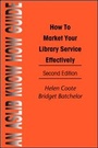 Cover: How to Market Your Library Service Effectively - Europa Publications Ltd