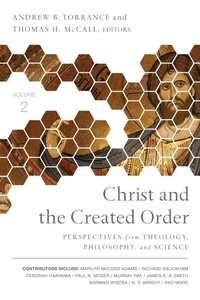 Enlarge image Cover: Christ and the Created Order - Zondervan Academic
