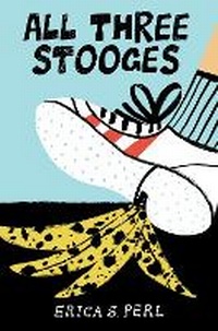 Abbildung von: All Three Stooges - Knopf Books for Young Readers
