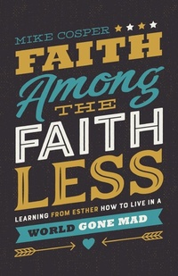 Enlarge image Cover: Faith Among the Faithless - Thomas Nelson Publishers