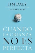 Cover: Cuando La Crianza No Es Perfecta - HarperCollins Religious