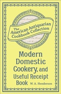 Bild: Modern Domestic Cookery, and Useful Receipt Book - Andrews McMeel Publishing, LLC