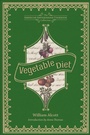 Cover: Vegetable Diet - Andrews McMeel Publishing, LLC