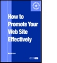 Enlarge image Cover: How to Promote Your Web Site Effectively - Europa Publications Ltd
