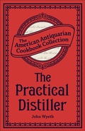 Cover: The Practical Distiller - Andrews McMeel Publishing, LLC