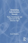 Cover: Assessing Information Needs - Europa Publications Ltd
