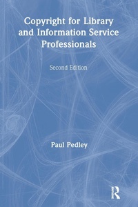 Abbildung von: Copyright for Library and Information Service Professionals - Europa Publications Ltd