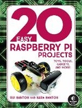 Cover: 20 Easy Raspberry Pi Projects - No Starch Press