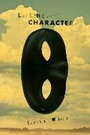 Cover: Lacking Character - Melville House Publishing