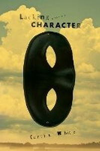 Enlarge image Cover: Lacking Character - Melville House Publishing