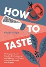 Cover: How to Taste - Sasquatch Books
