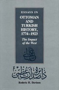 Cover: Essays in Ottoman and Turkish History, 1774-1923 - Saqi Books