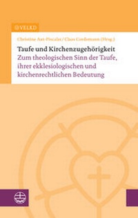 Abbildung von: Taufe und Kirchenzugehörigkeit - Evangelische Verlagsanstalt