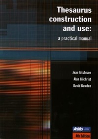 Abbildung von: Thesaurus Construction and Use - Europa Publications Ltd