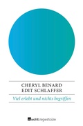Cover: Viel erlebt und nichts begriffen - Rowohlt Repertoire