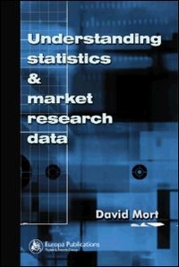 Abbildung von: Understanding Statistics and Market Research Data - Europa Publications Ltd
