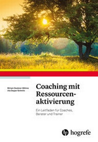 Abbildung von: Coaching mit Ressourcenaktivierung - Hogrefe