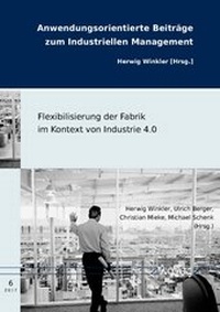 Abbildung von: Flexibilisierung der Fabrik im Kontext von Industrie 4.0 - Logos Berlin