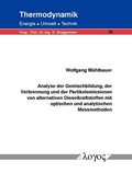 Cover: Analyse der Gemischbildung, der Verbrennung und der Partikelemissionen von alternativen Dieselkraftstoffen mit optischen und analytischen Messmethoden - Logos Berlin