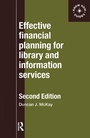Cover: Effective Financial Planning for Library and Information Services - Europa Publications Ltd