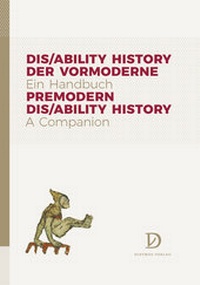 Enlarge image Cover: Dis/ability History der Vormoderne. Ein Handbuch - Didymos-Verlag