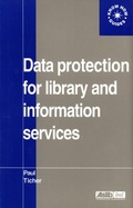 Cover: Data Protection for Library and Information Services - Europa Publications Ltd