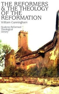 Abbildung von: Reformers and Theology of the Reformation - The Banner of Truth Trust