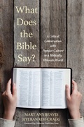 Cover: What Does the Bible Say? - Wipf and Stock Publishers