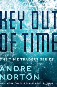 Enlarge image Cover: Key Out of Time - Open Road Media Sci-Fi & Fantasy