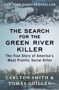 Cover: The Search for the Green River Killer - Open Road Media