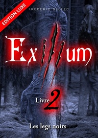 Abbildung von: Exilium - Livre 2 : Les legs noirs (édition luxe) - BoD - Books on Demand