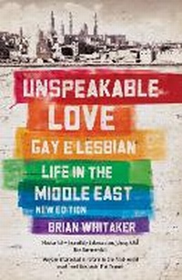 Enlarge image Cover: Unspeakable Love - Saqi Books