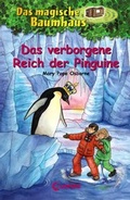 Cover: Das magische Baumhaus 38 - Das verborgene Reich der Pinguine - Loewe