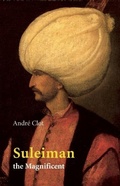 Cover: Suleiman the Magnificent - Saqi Books