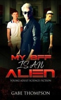 Cover: My BFF is an Alien - Tell-Tale Publishing Group, LLC