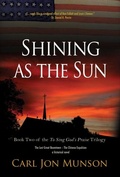 Cover: Shining as the Sun - Earthen Vessel Publishing