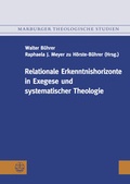Cover: Relationale Erkenntnishorizonte in Exegese und Systematischer Theologie - Evangelische Verlagsanstalt