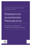 Cover: Perspektiven diakonischer Profilbildung - Evangelische Verlagsanstalt