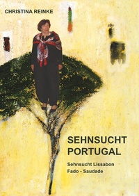 Abbildung von: Sehnsucht Portugal - BoD - Books on Demand