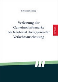 Abbildung von: Verletzung der Gemeinschaftsmarke bei territorial divergierender Verkehrsanschauung - Sievers & Partner