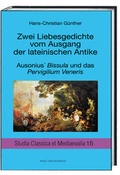 Cover: Zwei Liebesgedichte vom Ausgang der lateinischen Antike - Traugott Bautz